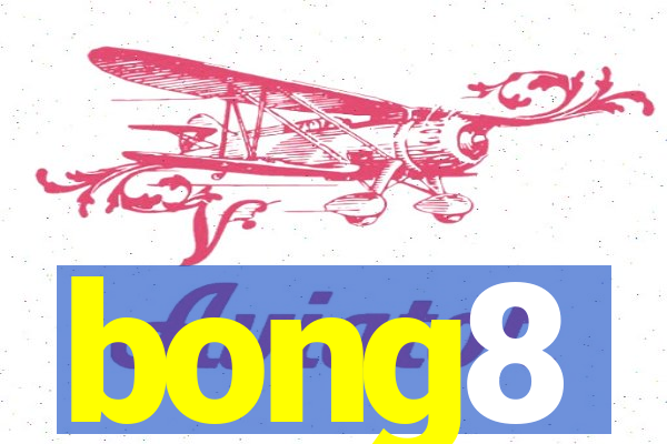 bong8