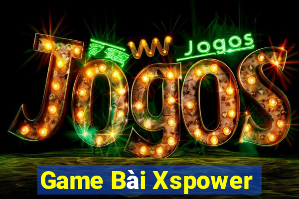 Game Bài Xspower