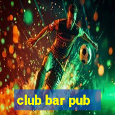 club bar pub