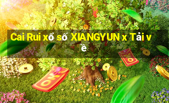 Cai Rui xổ số XIANGYUN x Tải về