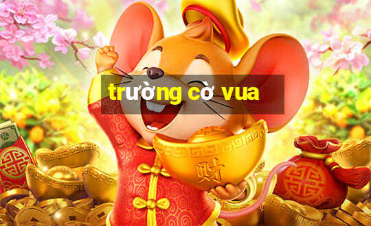 trường cờ vua