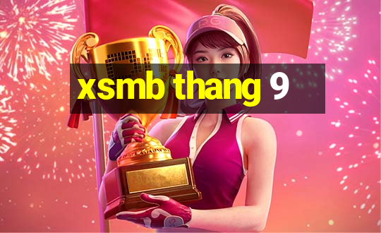 xsmb thang 9