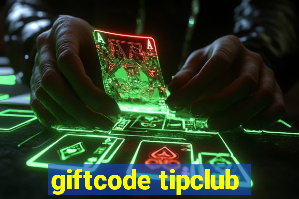 giftcode tipclub