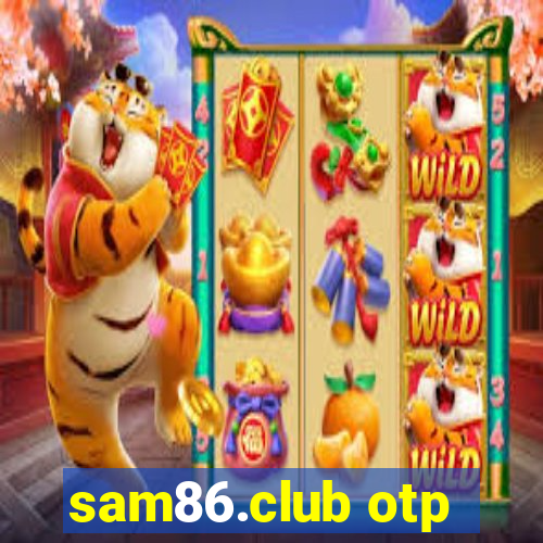 sam86.club otp