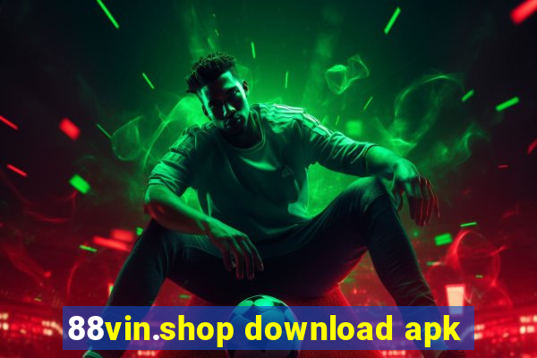 88vin.shop download apk