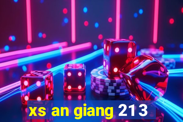 xs an giang 21 3