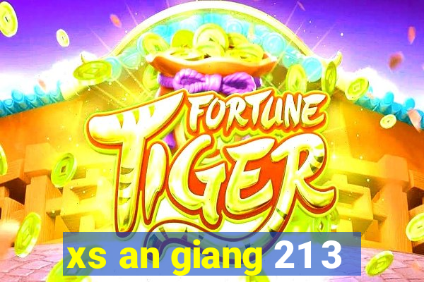 xs an giang 21 3