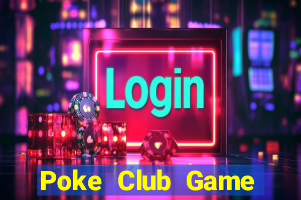 Poke Club Game Bài Qq