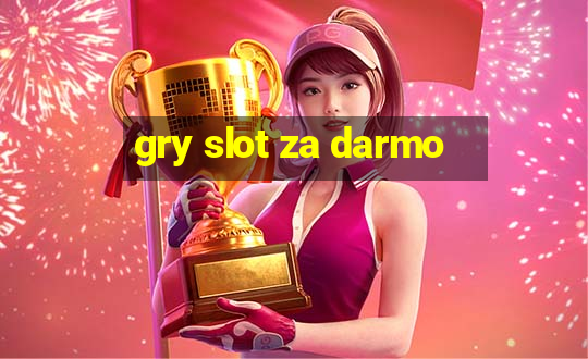 gry slot za darmo