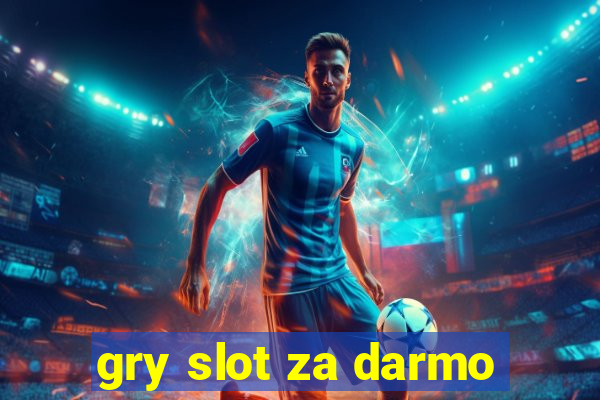 gry slot za darmo