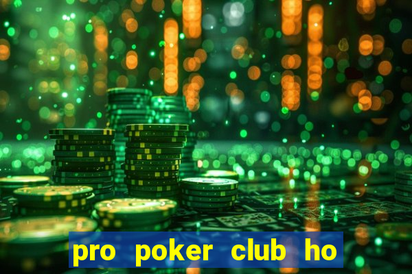 pro poker club ho chi minh