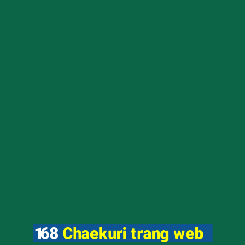 168 Chaekuri trang web