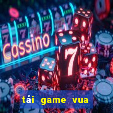 tải game vua club apk