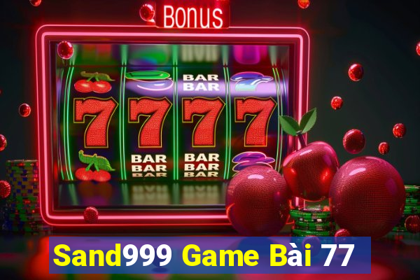 Sand999 Game Bài 77