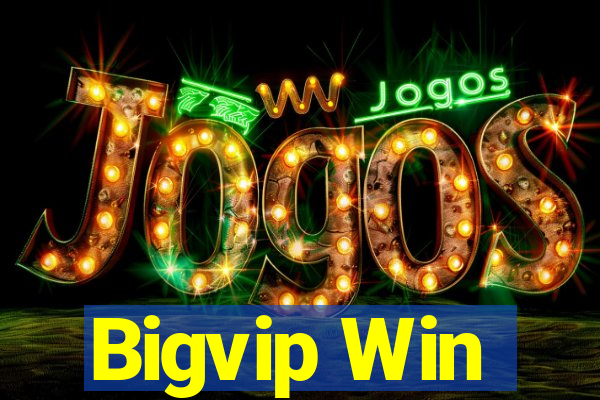 Bigvip Win