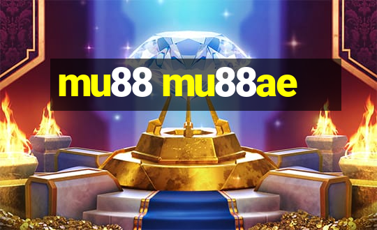 mu88 mu88ae