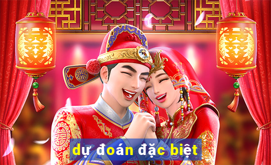 dự đoán đặc biệt