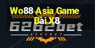 Wo88 Asia Game Bài X8