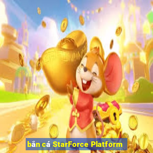 bắn cá StarForce Platform