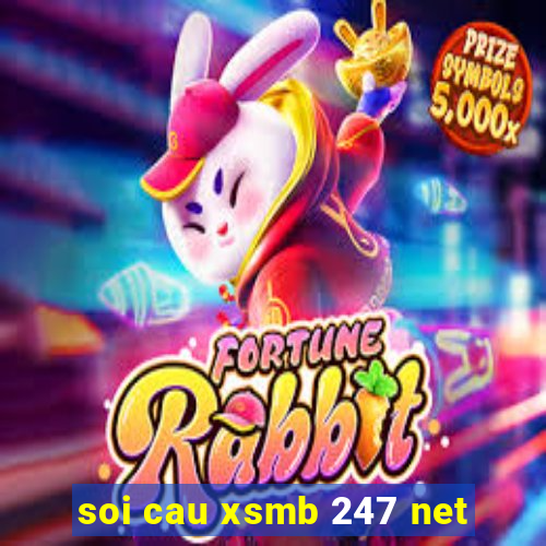 soi cau xsmb 247 net