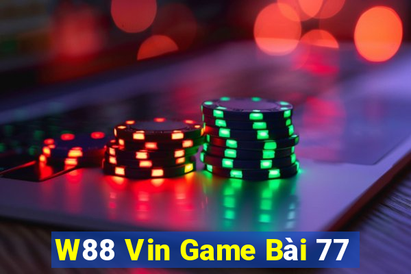 W88 Vin Game Bài 77