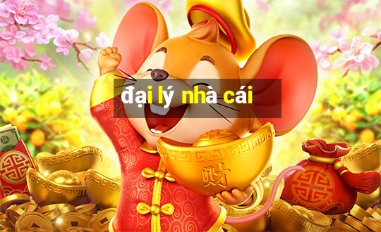 đại lý nhà cái