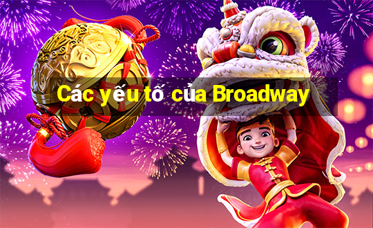 Các yếu tố của Broadway