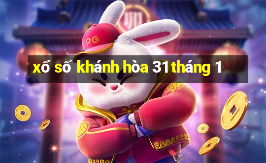 xổ số khánh hòa 31 tháng 1