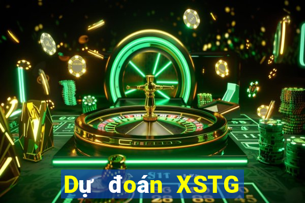 Dự đoán XSTG ngày 12