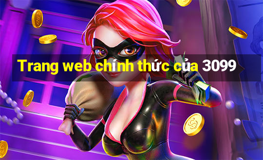 Trang web chính thức của 3099