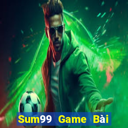 Sum99 Game Bài Hot Nhất Hiện Nay