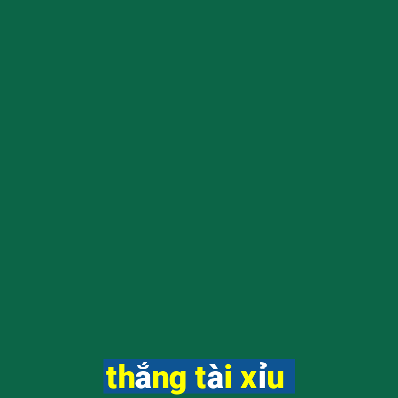 thắng tài xỉu