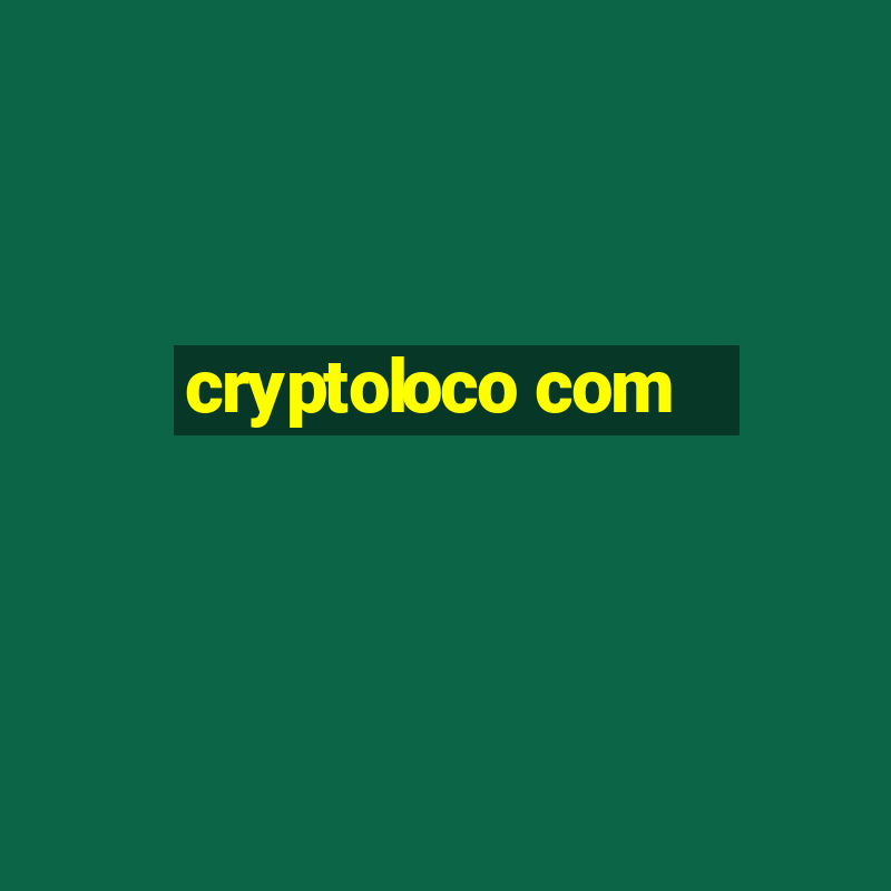 cryptoloco com