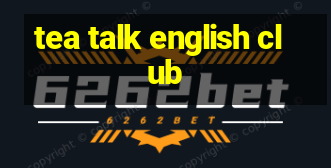 tea talk english club