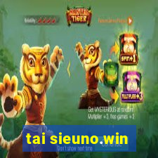 tai sieuno.win