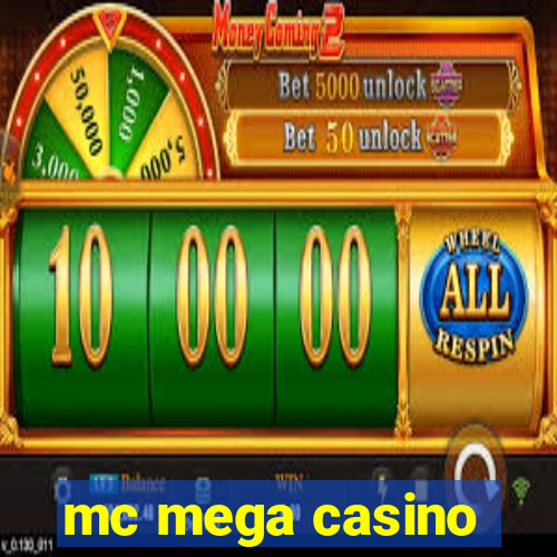 mc mega casino