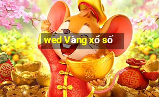 wed Vàng xổ số