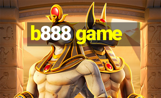 b888 game