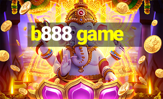 b888 game