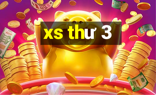 xs thư 3