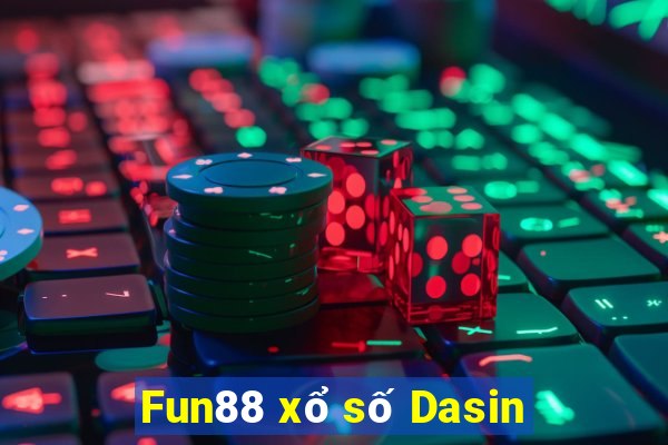 Fun88 xổ số Dasin