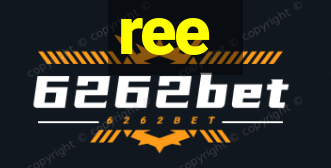 ree