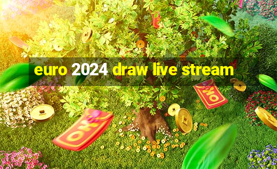 euro 2024 draw live stream