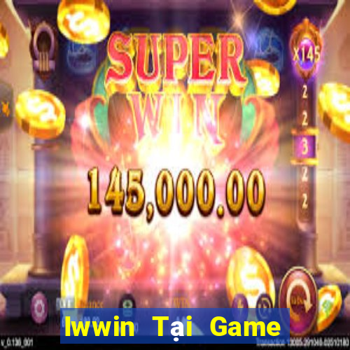 Iwwin Tại Game Bài B52 Đổi Thưởng