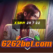 xsmn 29 7 22