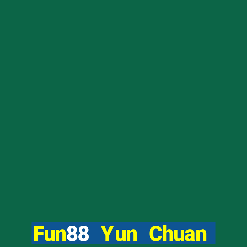 Fun88 Yun Chuan Cai Xiangyun