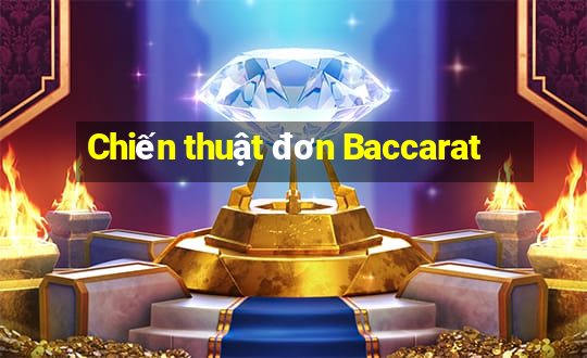 Chiến thuật đơn Baccarat