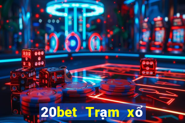 20bet Trạm xổ số Bảo mã QR