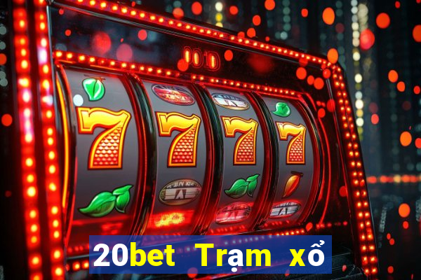 20bet Trạm xổ số Bảo mã QR