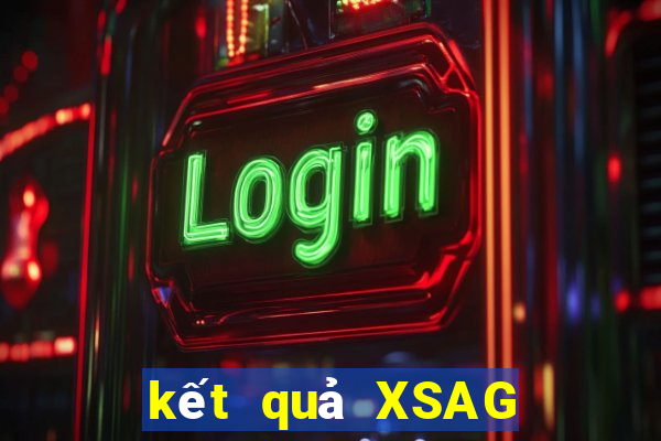 kết quả XSAG ngày 12